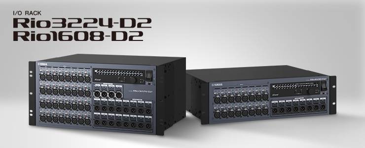 全新 Rio3224-D2 和 Rio1608-D2 Dante I/O 接口箱全面升级音质、可靠性以及可视化体验